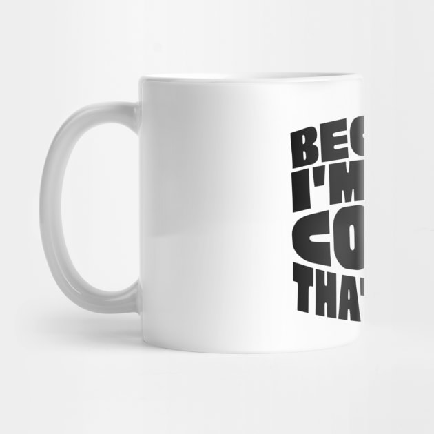 Because I'm The Coach by The WYLD Tribe